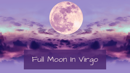 February 27th's Full Moon in Virgo - The Mystical Moon Online Store