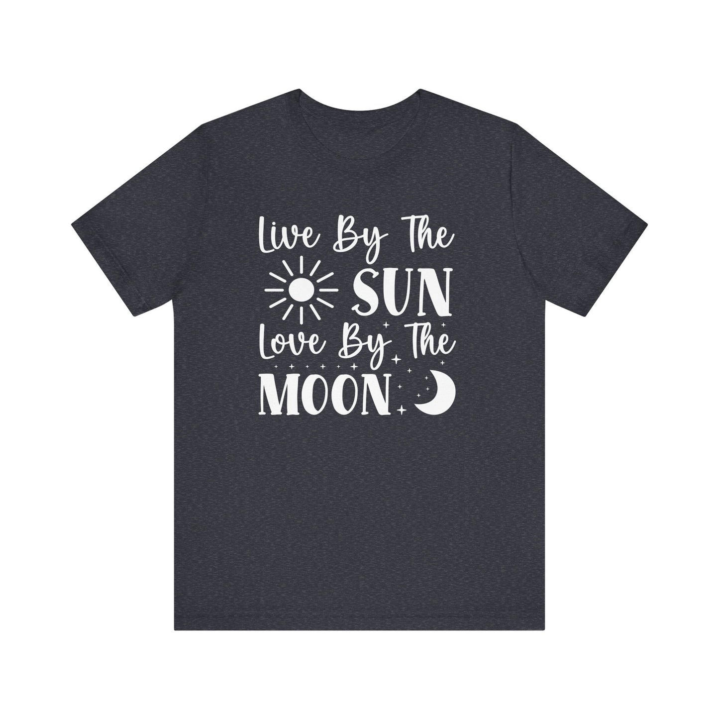 Live By The Sun, Love By The Moon T-Shirt - Mystical and Inspirational Unisex Jersey Short Sleeve Tee