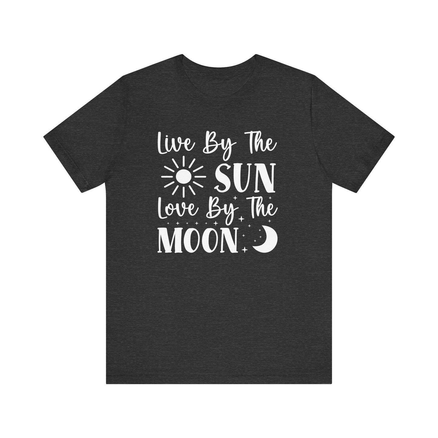 Live By The Sun, Love By The Moon T-Shirt - Mystical and Inspirational Unisex Jersey Short Sleeve Tee