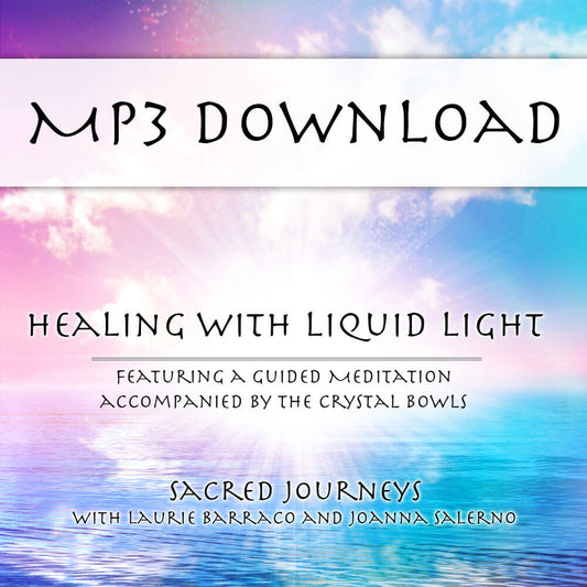 Healing with Liquid Light MP3