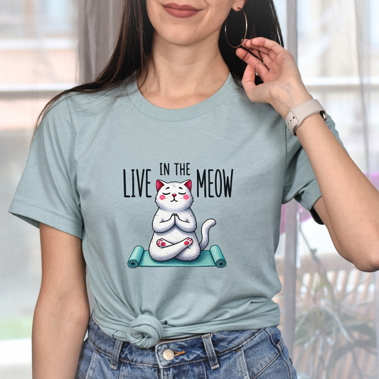 Live In The Meow Tee