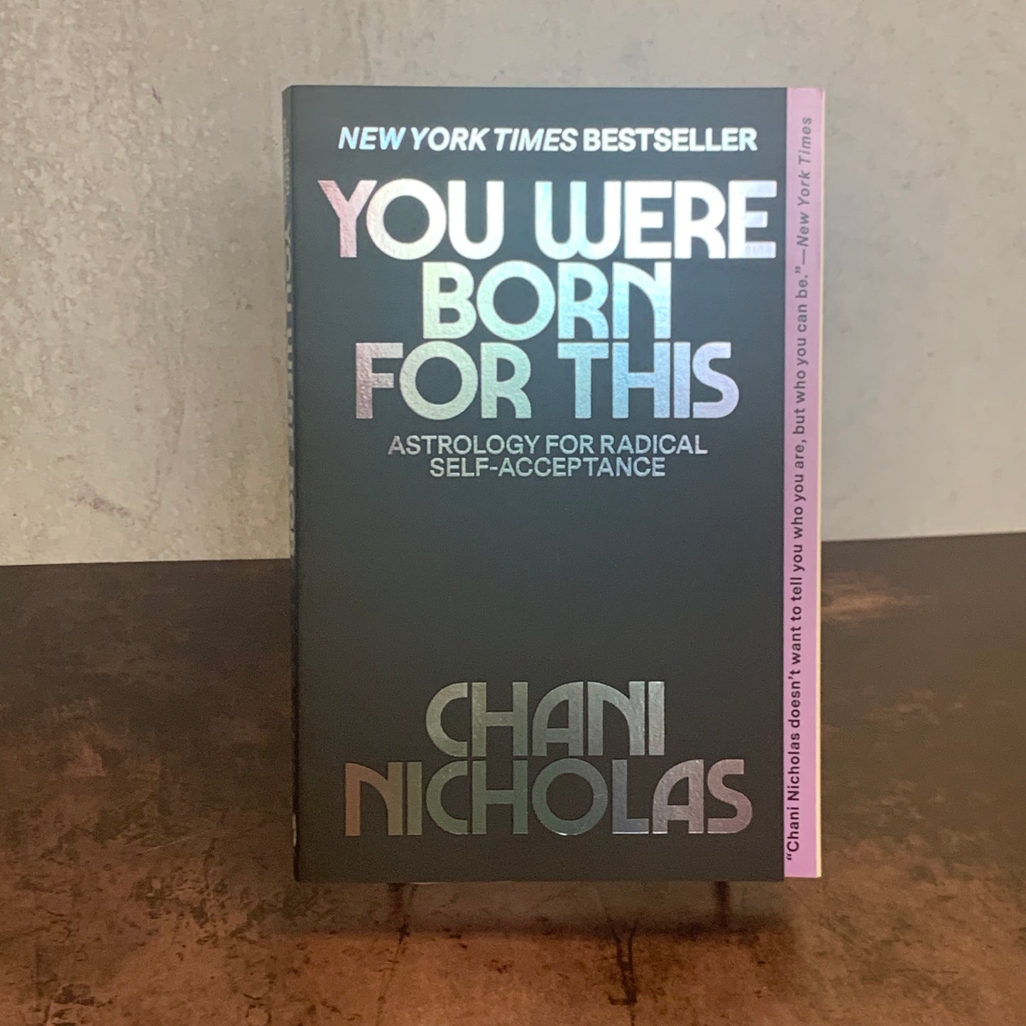 You Were Born For This - Astrology For Radical Self-Acceptance by Chani Nicholas