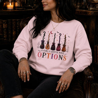 A Girl's Gotta Have Options Sweatshirt — Funny Witch Crewneck - The Mystical Moon