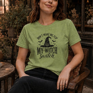 Don't Make Me Flip My Witch Switch T-Shirt - The Mystical Moon