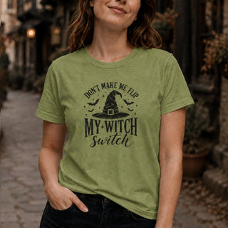 Don't Make Me Flip My Witch Switch T-Shirt - The Mystical Moon