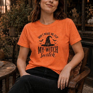 Don't Make Me Flip My Witch Switch T-Shirt - The Mystical Moon
