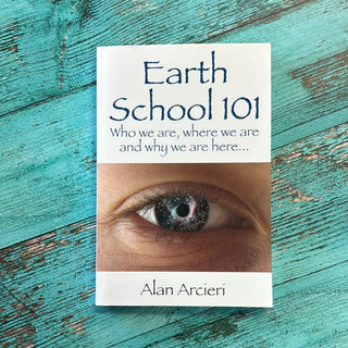 Earth School 101 by Alan Arcieri - The Mystical Moon Online Store