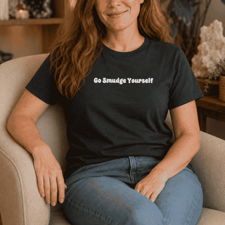 Go Smudge Yourself T-Shirt - The Mystical Moon