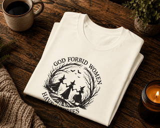 God Forbid Women Have Hobbies T-Shirt - The Mystical Moon