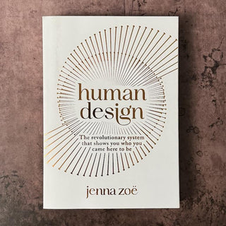 Human Design by Jenna Zoe - The Mystical Moon Online Store