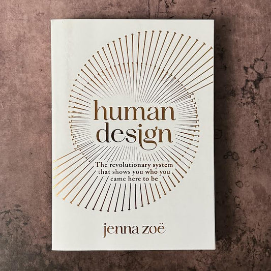 Human Design by Jenna Zoe - The Mystical Moon Online Store