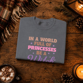 In A World Full of Princesses Be a Witch Cozy Crewneck Sweatshirt - The Mystical Moon