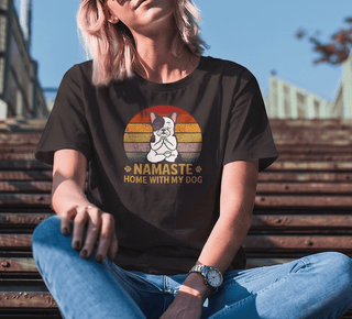 Namaste Home With My Dog T-Shirt - The Mystical Moon Online Store