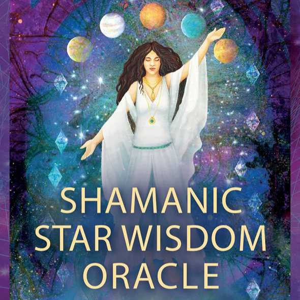 Shamanic Star Wisdom Oracle by Lisa Biritz - The Mystical Moon Online Store