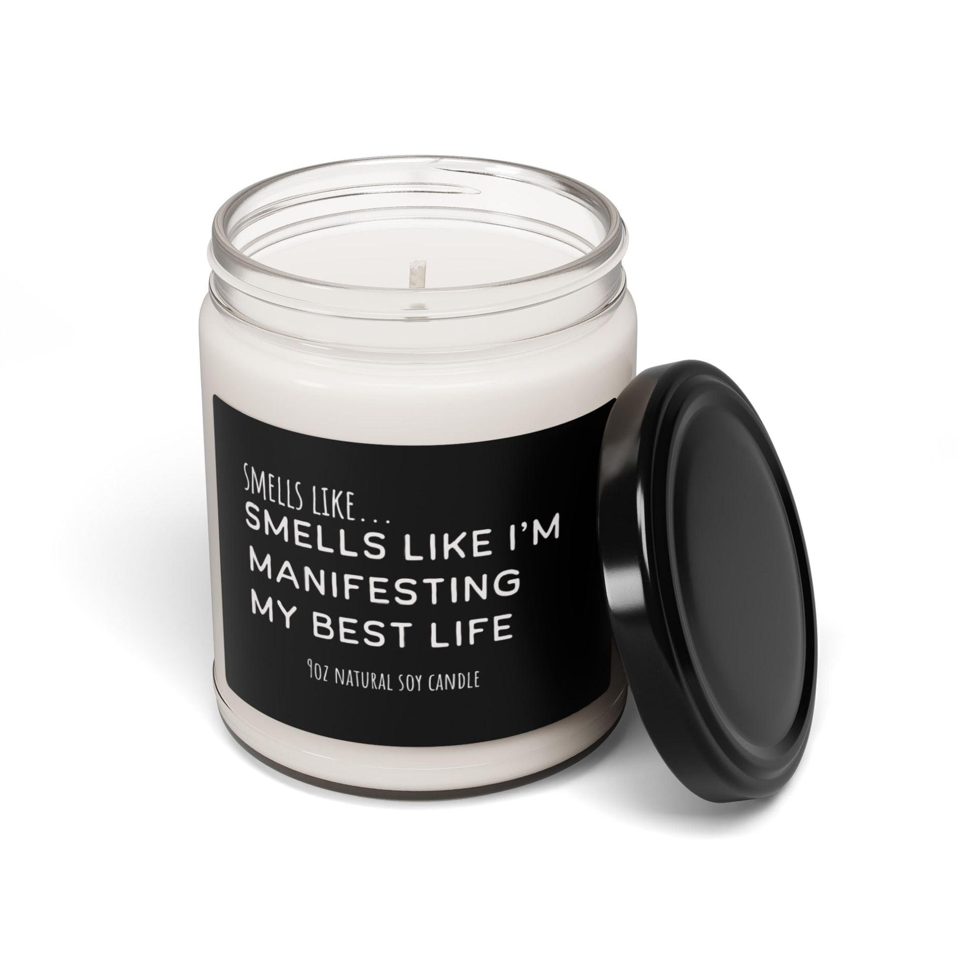 Smells Like I’m Manifesting My Best Life 9oz Soy Candle - The Mystical Moon Online Store