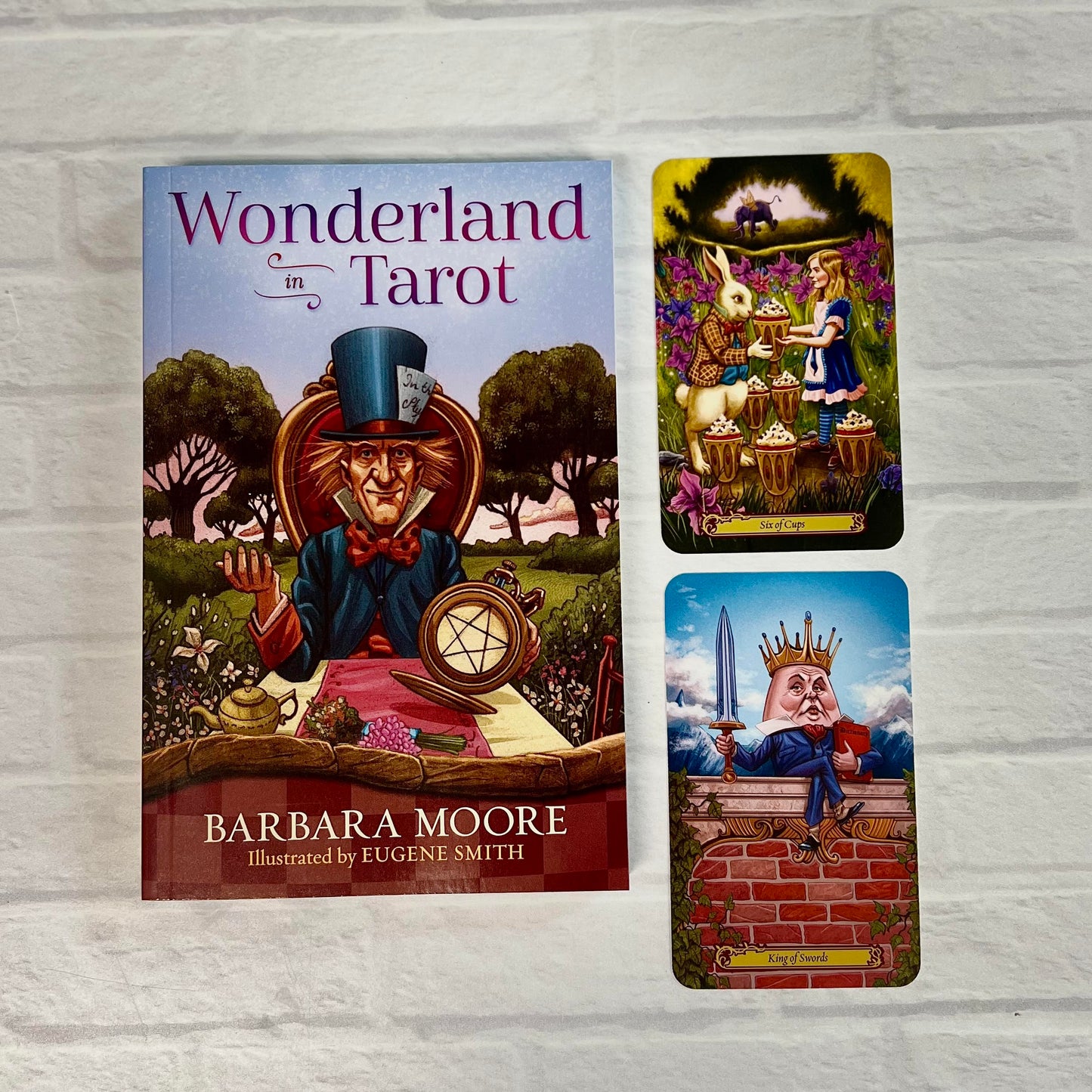 Tarot in Wonderland by Barbara Moore (Illustrated by Eugene Smith)