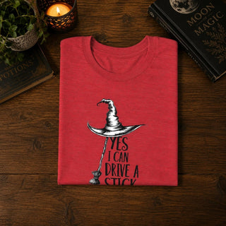 Yes, I Can Drive a Stick T-Shirt - The Mystical Moon