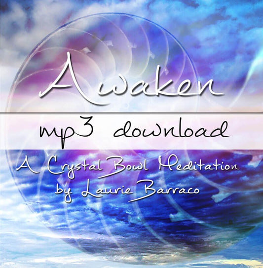 Awaken - Crystal Bowl Meditation MP3