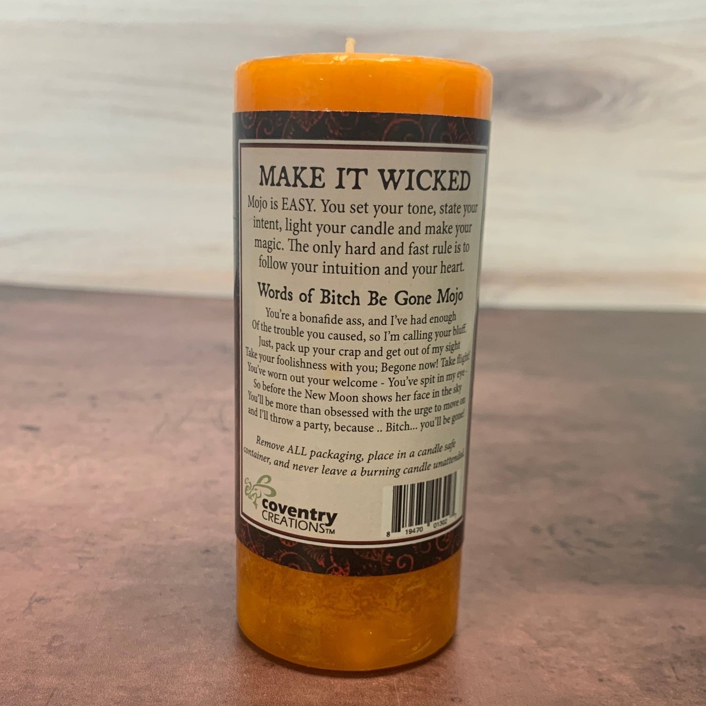 Bitch Be Gone Wicked Witch Mojo - The Mystical Moon Online Store
