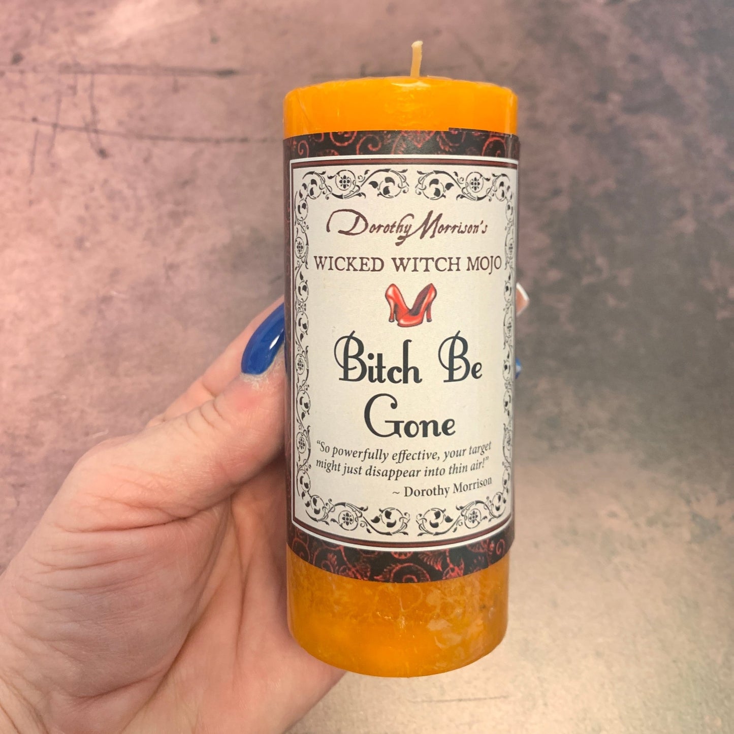 Bitch Be Gone Wicked Witch Mojo - The Mystical Moon Online Store